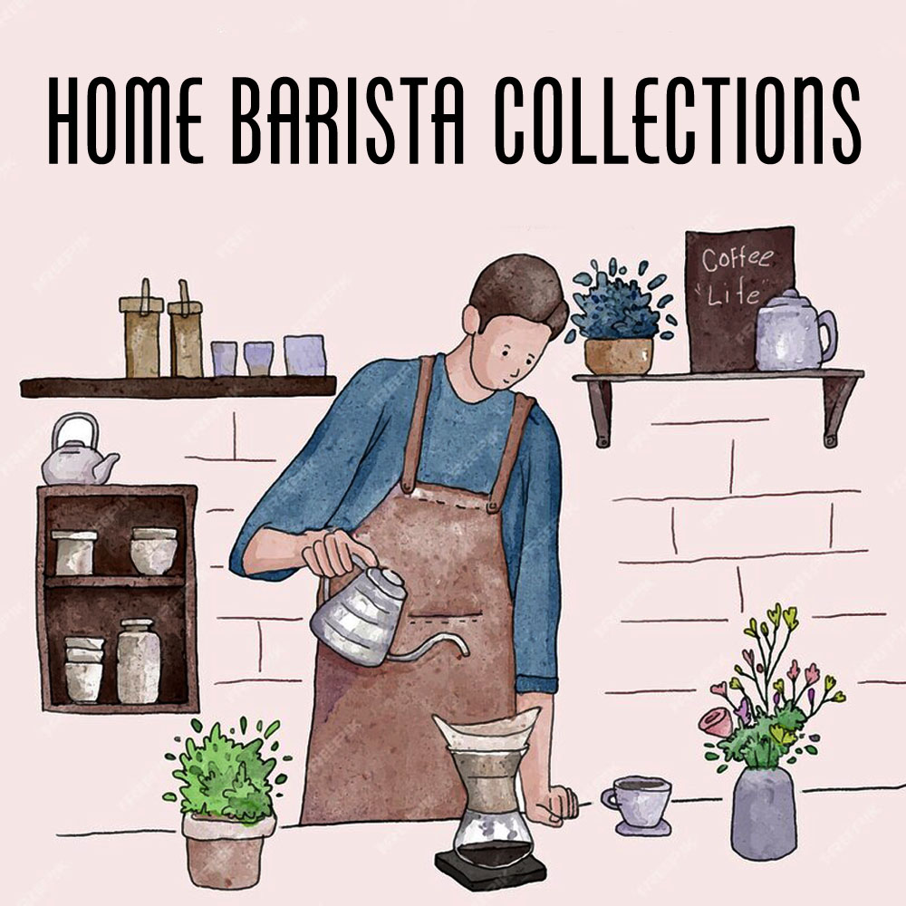 Home Barista Collections